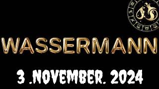 Horoskop Wassermann und Tarot Sonntag 3 November 2024 [upl. by Eiroj]