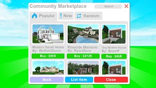 Bloxburg MARKETPLACE BUY and SELL Houses [upl. by Weinreb266]