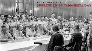 YAMASHITA SURRENDER DAY  SEPTEMBER 3  WORLD WAR 2  HISTORY  TOMOYUKI YAMASHITA [upl. by Melloney]