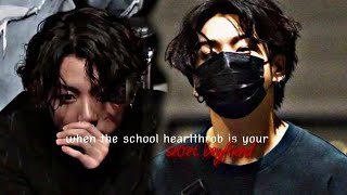 When the school heartthrob is your secret boyfriend •Jungkook oneshot• creamyfics [upl. by Irrahs]