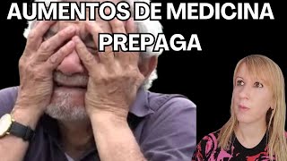 Jubilados Aumentos de Medicina Prepaga ¿Qué Hacer [upl. by Anivlem]