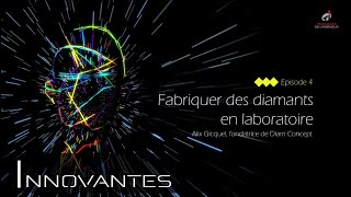 Innovantes 4  Fabriquer des diamants en laboratoire [upl. by Rebe]