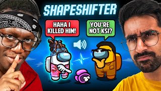 SIDEMEN AMONG US PROXIMITY CHAT SHAPESHIFTER SPECIAL [upl. by Foulk]