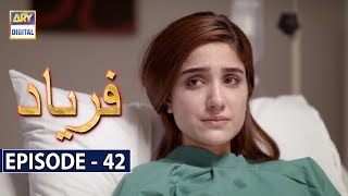 Faryaad Episode 42 Subtitle Eng  7th March 2021  ARY Digital Drama [upl. by Veator]