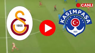 🔴CANLI GALATASARAY KASIMPAŞASPOR TRENDYOL SÜPER LİGİ MAÇI CANLI İZLE EFOOTBALL [upl. by Aimekahs42]