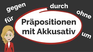 Deutsch lernen  Präpositionen mit Akkusativ  Grammatik  A2  B1  learn German [upl. by Gargan121]