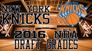 2016 NBA Draft Grades New York Knicks [upl. by Anetsirhc906]