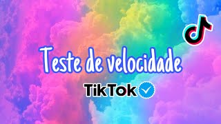 Teste de velocidade TikTok🍭🍬 [upl. by Downes92]