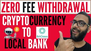 How to Withdraw Crypto to Bank Account in UAE For FREE  Free Crypto Withdrawal in Dubai  BitOasis [upl. by Nwahc]