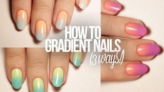 How To Do Gradient Nails 3 Ways [upl. by Inwat326]