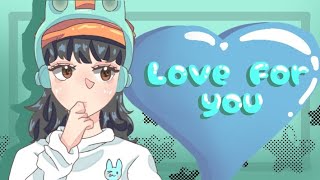 love for you  ANIMATION MEME  oc [upl. by Ortrud311]