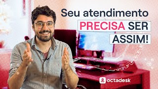 MUDE o seu ATENDIMENTO ao CLIENTE com o Octadesk [upl. by Lleynod]