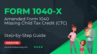 IRS Form 1040X  How to File Amended Form 1040  Child Tax Credit CTC on Form 8812 [upl. by Markson]