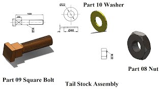 Solidworks Tail Stock Assembly LearnVern Part 08 09 10 Square Bolt Washer Nut in Solidworks [upl. by Eineg]