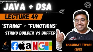 L 49 String functions String Builder vs String Buffer  Java plus DSA Placement  FAANG [upl. by Berner]