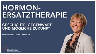 Hormonersatztherapie Positive Aspekte und potenzielle Risiken sowie ein geschichtlicher Einblick [upl. by Goldia]