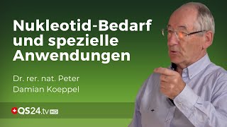 Haben wir alle einen erhöhten NukleotidBedarf  Dr rer nat Peter D Koeppel  QS24 [upl. by Nodnyl]