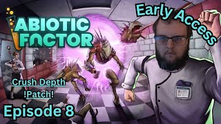 Abiotic Factor  Episode 8  New Major Patch lets go and explore the quotCrush Depthsquot  FOR SCIENCE [upl. by Burnie]