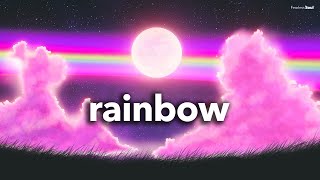 This Song Will Remind You To Look For The GOOD IN YOUR LIFE Rainbow Official Lyric Video [upl. by Dowdell]