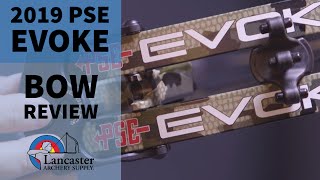 2019 PSE Evoke Bow Review  LancasterArcherycom [upl. by Myrvyn]