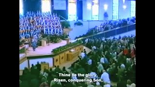 THINE BE THE GLORY Gospel Hymn  Whitewell Metropolitan Tabernacle Belfast Northern Ireland  2003 [upl. by Adnarom]