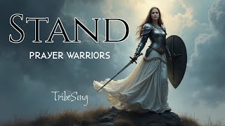 STAND  Prayer Warriors LYRICS [upl. by Lechner445]