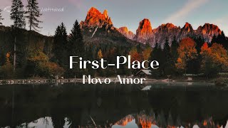 Novo Amor  First Place lyrics [upl. by Auburta]