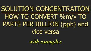 Parts Per Milllion  PPM  PPB [upl. by Zennie]