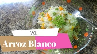 ARROZ BLANCO  FÁCIL [upl. by Pammi889]