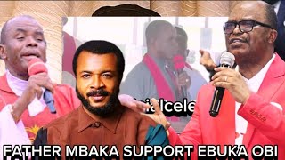 Father Mbaka support Evangelist Ebuka Obi as he reply Pastor Moses Alu [upl. by Oilegor]