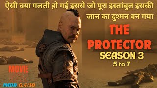 The Protector Season 3 Episode 5 to 7 Explained In Hindi  summarized hindi [upl. by Adnolohs]