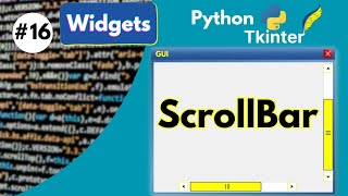 Tkinter GUI 16  ScrollBar شريط السحب [upl. by Debby]