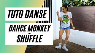 APPRENDRE UNE CHORÉGRAPHIE SHUFFLE DANCE MONKEY TUTO DANSE [upl. by Ferren]