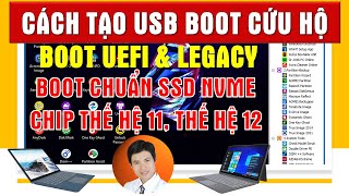 USB Boot 2022  Cách Tạo USB Boot Nhận Và Boot Tốt Trên Ổ SSD NVMe Chip Thế Hệ 11 amp 12  100 OK [upl. by Asilrak447]