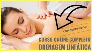 Curso Online Drenagem Linfática com Pós Operatório e Massagem Drenante  COM CERTIFICADO [upl. by Mitzi]