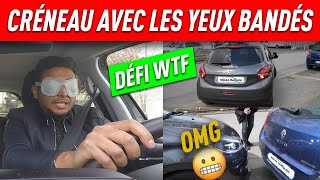 CHALLENGE  CRÉNEAU AVEC LES YEUX BANDÉS  PERMIS 2021 🚗💨 [upl. by Aninay]