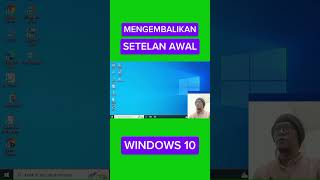 Cara Mengembalikan Setelan Awal Windows 10 windows cara trikwindows shorts [upl. by Niwrehs511]