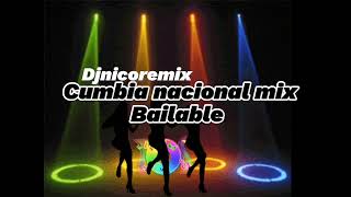 DJNICO REMIX  CUMBIA NACIONAL MIX BAILABLE [upl. by Harrison]