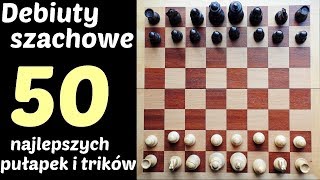 SZACHY 54 50 pułapek i trików debiuty szachowe które musi znać każdy szachista Opening Chess Traps [upl. by Siger192]