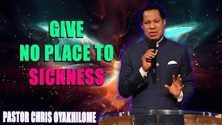 GIVE NO PLACE TO SICKNESS PASTOR CHRIS OYAKHILOME MUST WATCH pastorchris wellness health [upl. by Gunthar]