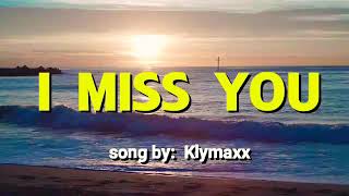 I MISS YOU  Music Video w Lyrics  song by Klymaxx [upl. by Zahavi]