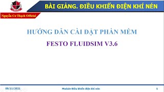 Hướng dẫn cài đặt phần mềm Festo Fluidsim V36 [upl. by Ettena393]