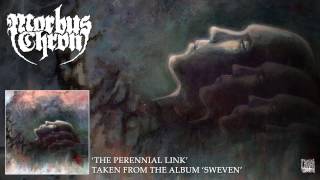 MORBUS CHRON  The Perennial Link Album Track [upl. by Rachael]