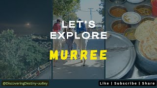 Explore Murree  Murree Vlog  Murree Mall Road  Kashmir Point  Family Trip  Islamabad to Murree [upl. by Ongineb380]