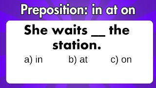 Prepositions at in on  Grammar test [upl. by Cyb]