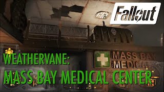 Fallout 4  Weathervane Mass Bay Medical Center [upl. by Damha]