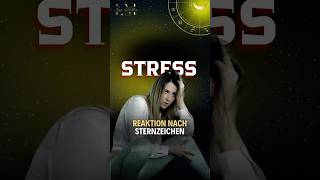 STRESS reaktion nach sternzeichen stress [upl. by Rosario]