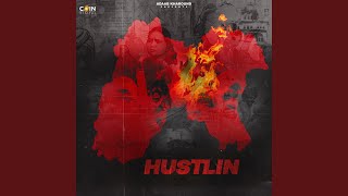 Hustlin [upl. by Shriner]