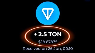 25 TON COIN WITHDRAWN  Earn Free TONCOIN With This Airdrop  No Deposit  100x Crypto News Today [upl. by Hallutama]