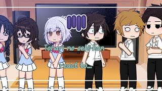 Tonari no sekikun characters react to✨Los personajes de Tonari no sekikun reaccionan aspoilers [upl. by Nay677]